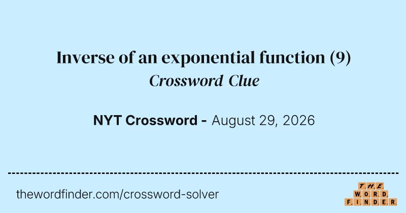 Inverse of an exponential function crossword clue image