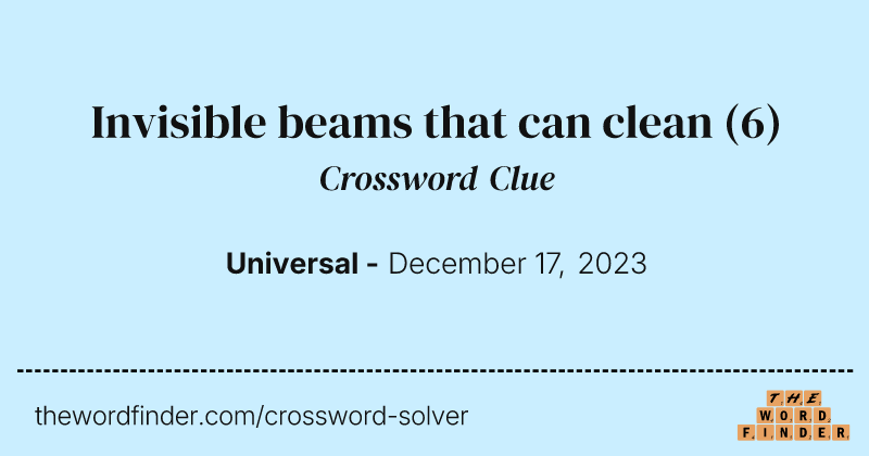 Invisible beams that can clean crossword clue image