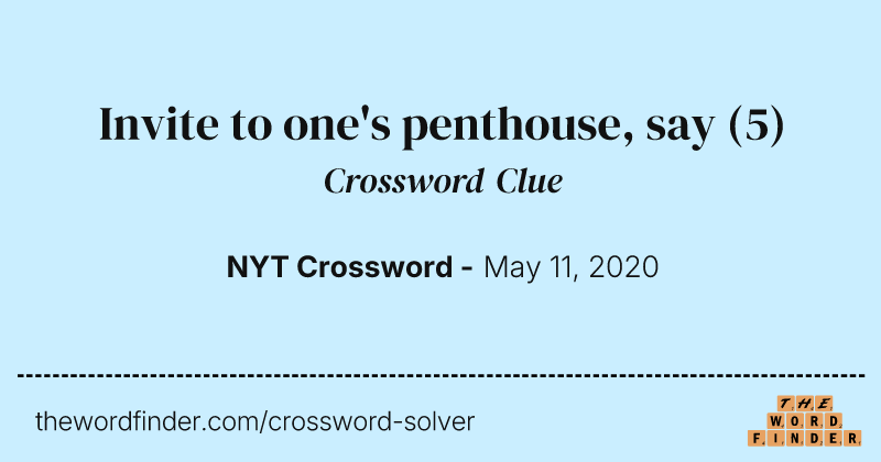 Invite to one's penthouse, say crossword clue image