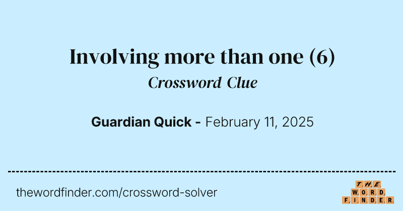 Involving more than one crossword clue image