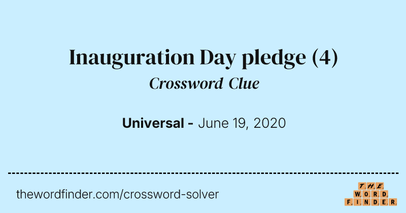 Inauguration Day pledge crossword clue image