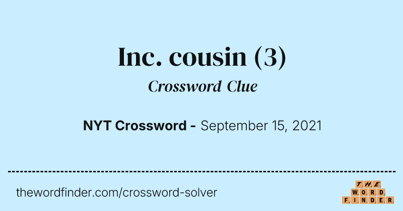Inc. cousin crossword clue image