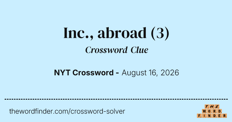 Inc., abroad crossword clue image