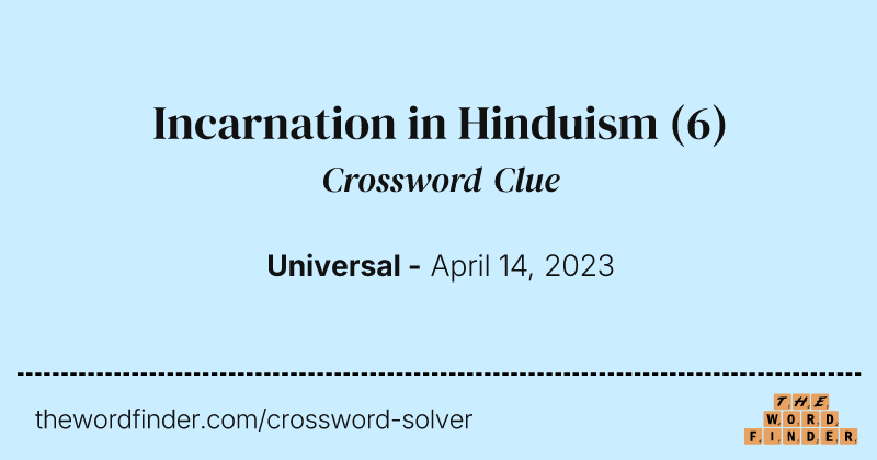 Incarnation in Hinduism crossword clue image