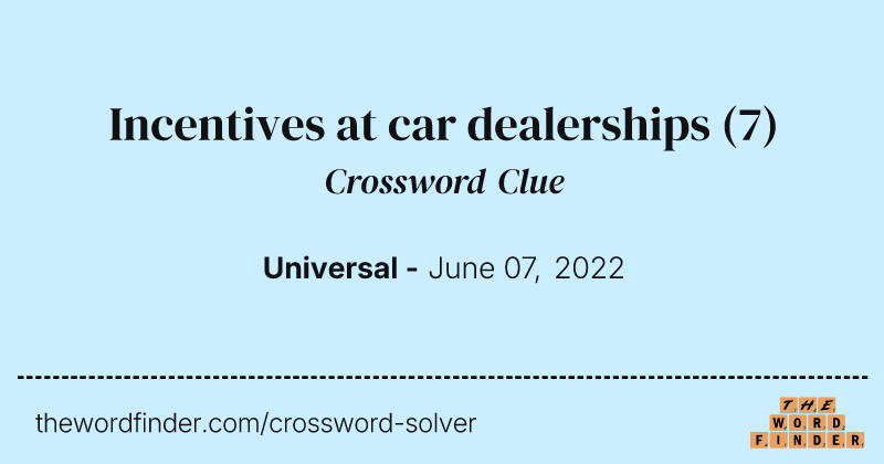 Incentives at car dealerships crossword clue image