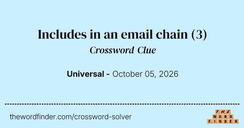 Includes in an email chain crossword clue image