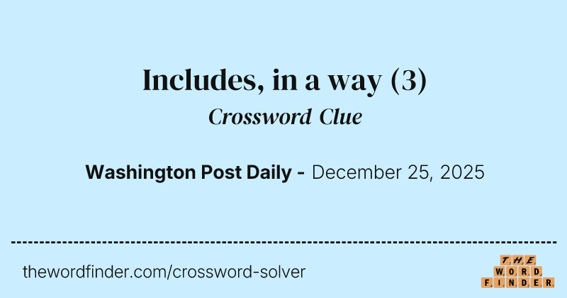 Includes, in a way crossword clue image
