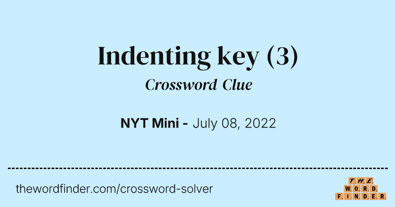Indenting key crossword clue image