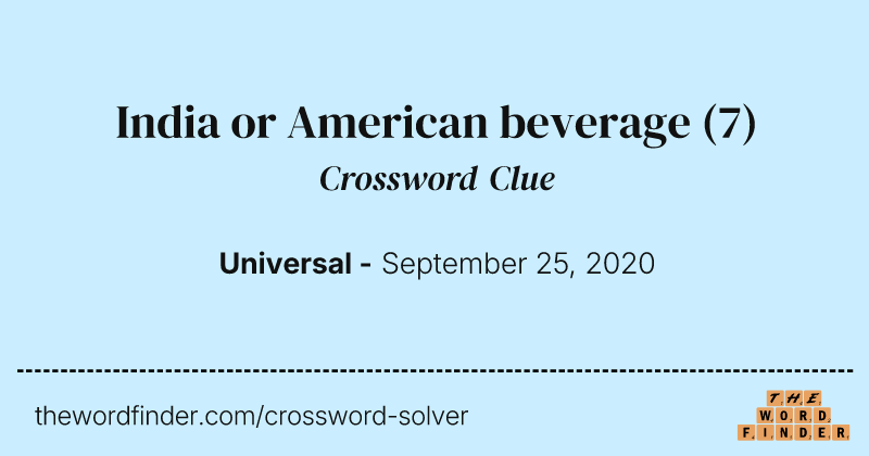 India or American beverage crossword clue image