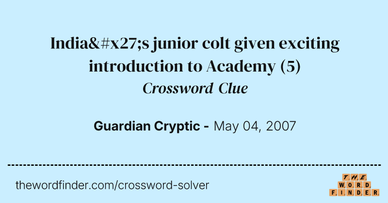 India's junior colt given exciting introduction to Academy crossword clue image