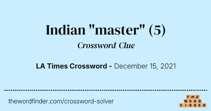Indian "master" crossword clue image