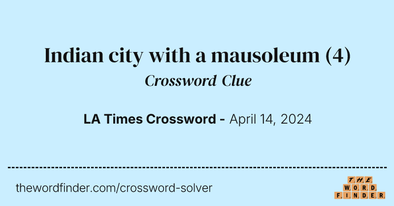 Indian city with a mausoleum crossword clue image
