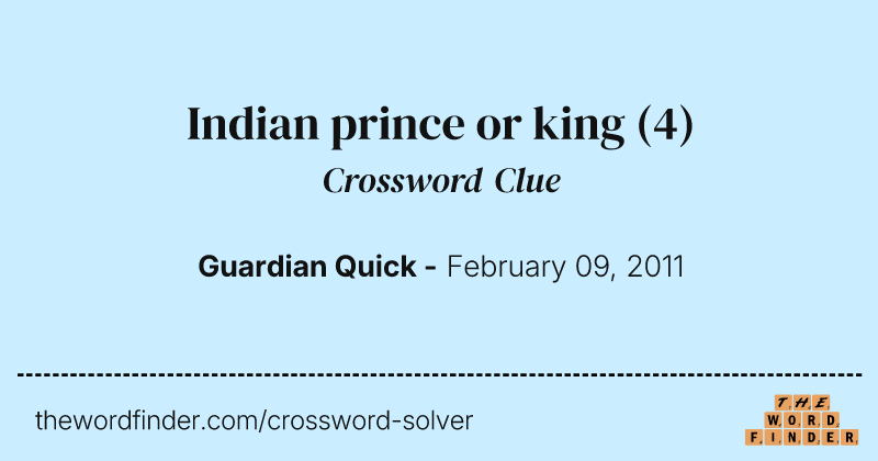 Indian prince or king crossword clue image