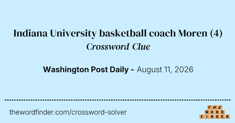 Indiana University basketball coach Moren crossword clue image