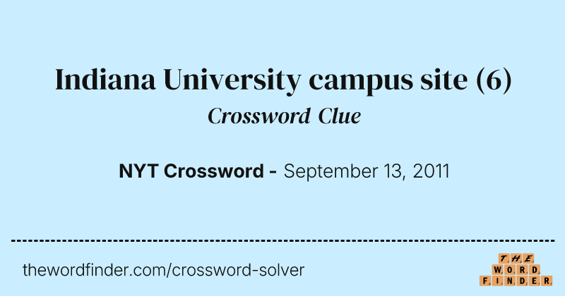 Indiana University campus site crossword clue image