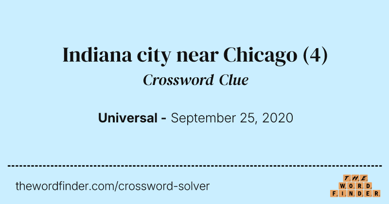 Indiana city near Chicago crossword clue image