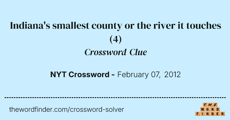 Indiana's smallest county or the river it touches crossword clue image