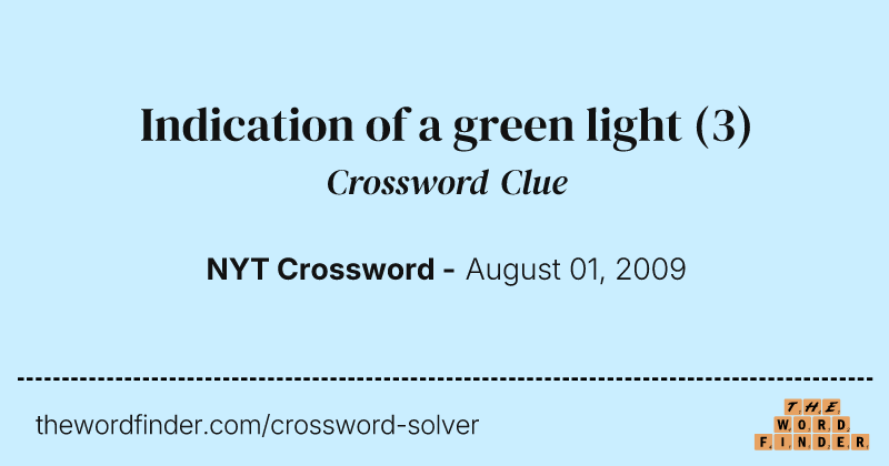 Indication of a green light crossword clue image