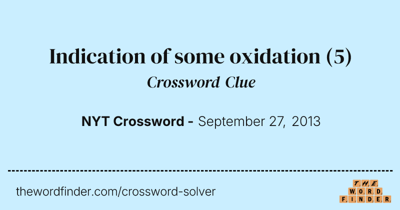Indication of some oxidation crossword clue image