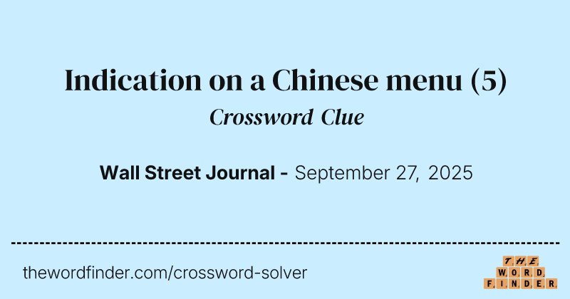Indication on a Chinese menu crossword clue image