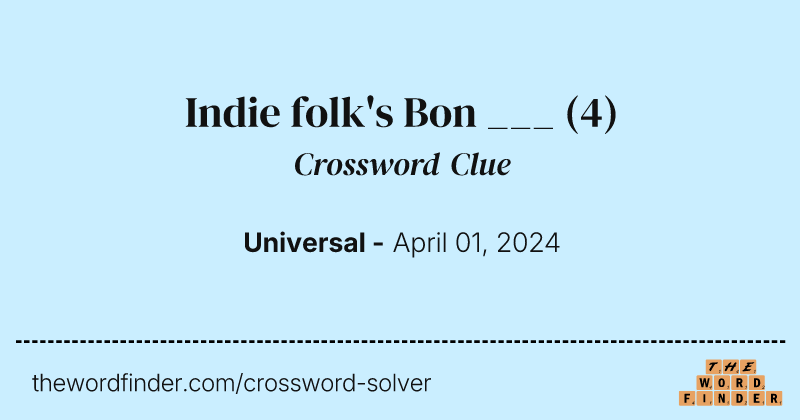 Indie folk's Bon ___ crossword clue image