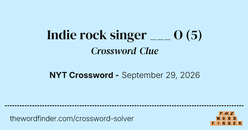 Indie rock singer ___ O crossword clue image