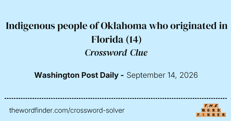 Indigenous people of Oklahoma who originated in Florida crossword clue image