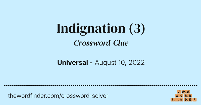 Indignation crossword clue image
