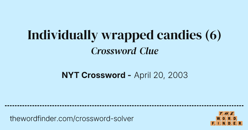 Individually wrapped candies crossword clue image