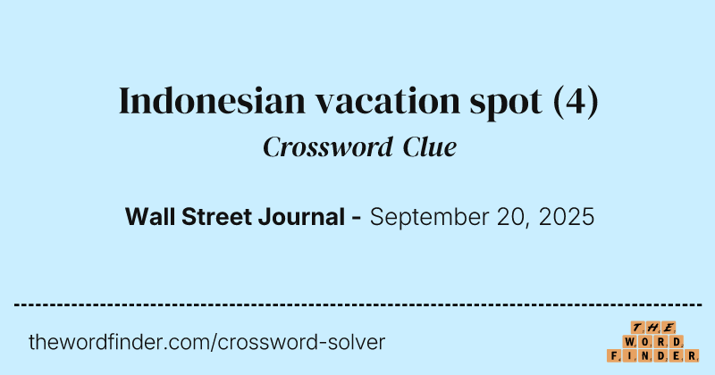 Indonesian vacation spot crossword clue image