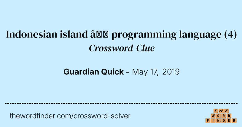 Indonesian island — programming language crossword clue image