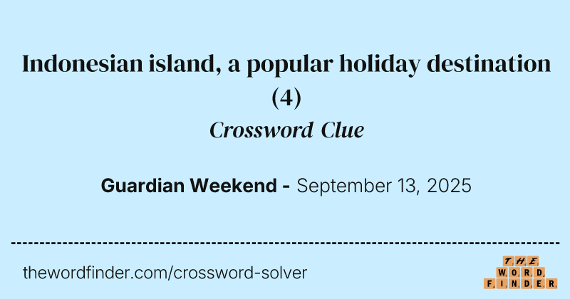 Indonesian island, a popular holiday destination crossword clue image