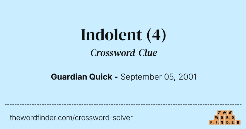 Indolent crossword clue image