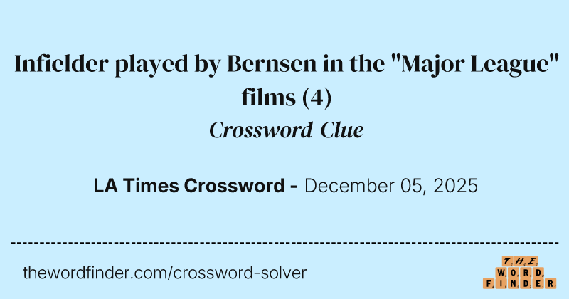 Infielder played by Bernsen in the "Major League" films crossword clue image