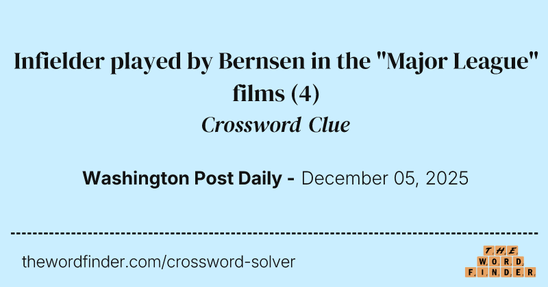 Infielder played by Bernsen in the "Major League" films crossword clue image