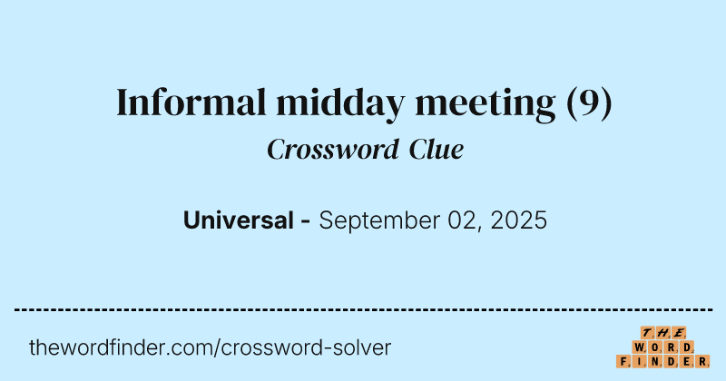 Informal midday meeting crossword clue image