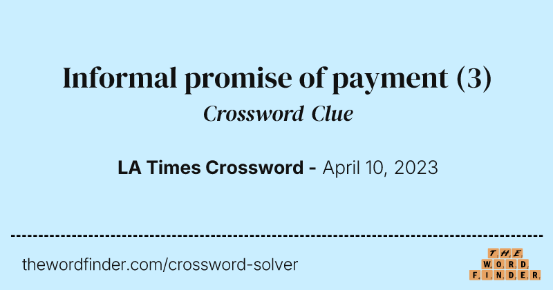 Informal promise of payment crossword clue image