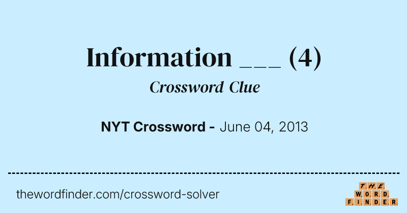 Information ___ crossword clue image