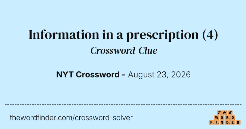Information in a prescription crossword clue image