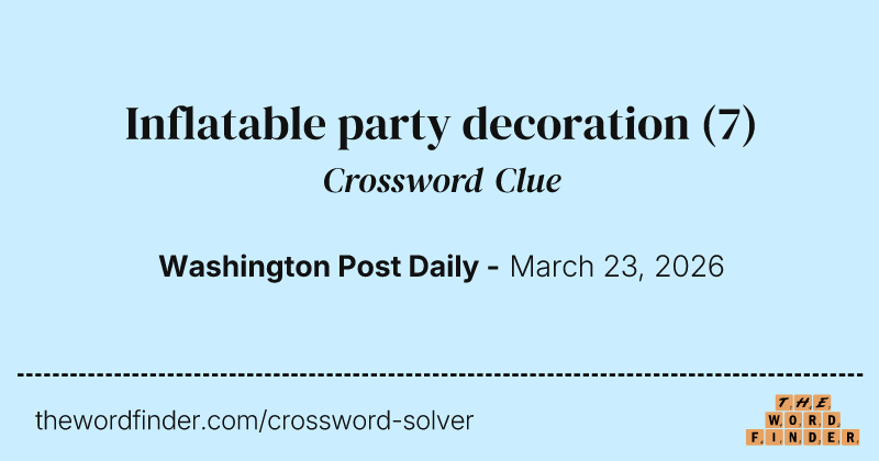 Inflatable party decoration crossword clue image