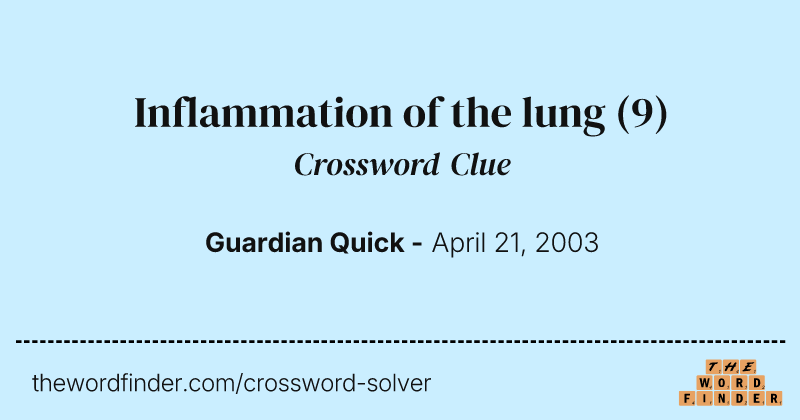 Inflammation of the lung crossword clue image