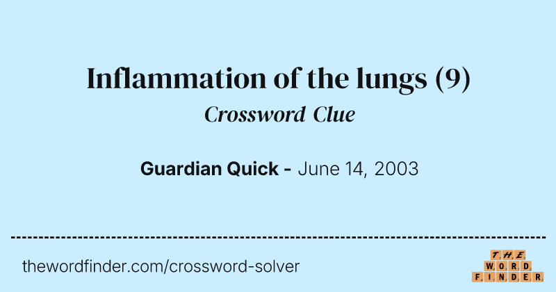 Inflammation of the lungs crossword clue image