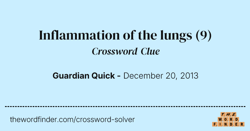 Inflammation of the lungs crossword clue image