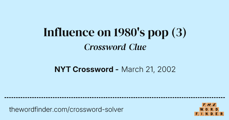 Influence on 1980's pop crossword clue image