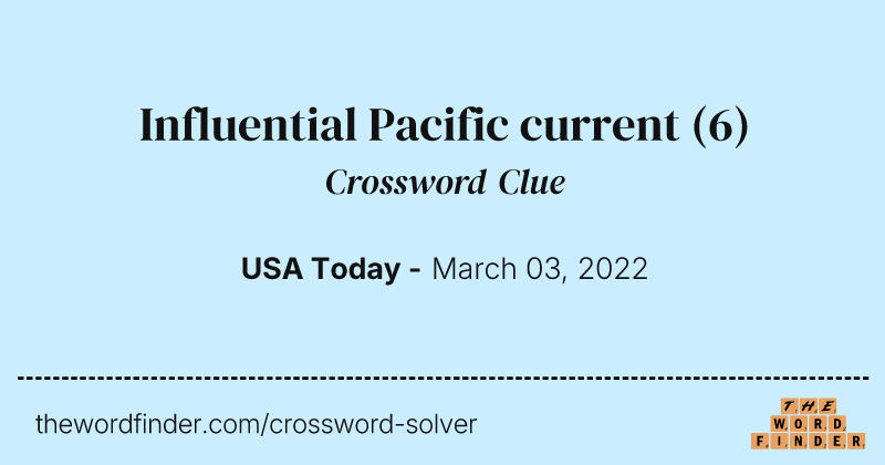 Influential Pacific current crossword clue image