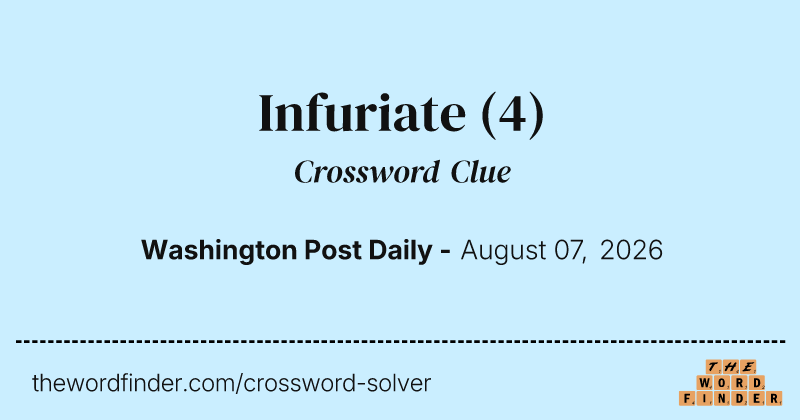 Infuriate crossword clue image