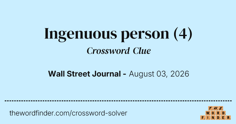 Ingenuous person crossword clue image