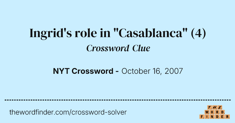 Ingrid's role in "Casablanca" crossword clue image