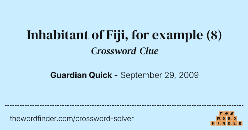 Inhabitant of Fiji, for example crossword clue image