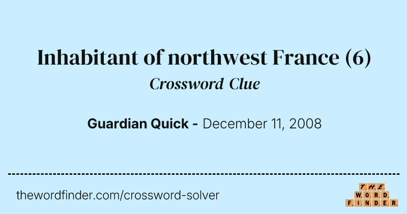Inhabitant of northwest France crossword clue image